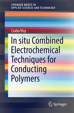 Visy, Csaba - In situ Combined Electrochemical Techniques for Conducting Polymers, ebook