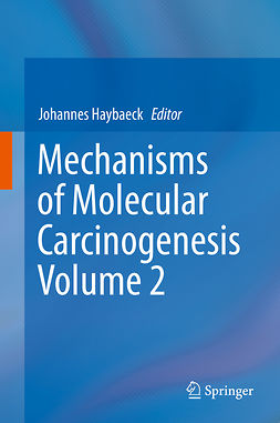 Haybaeck, Johannes - Mechanisms of Molecular Carcinogenesis – Volume 2, e-bok