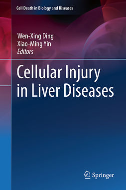 Ding, Wen-Xing - Cellular Injury in Liver Diseases, e-bok