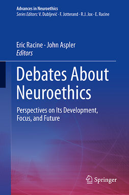 Aspler, John - Debates About Neuroethics, ebook