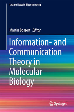Bossert, Martin - Information- and Communication Theory in Molecular Biology, ebook