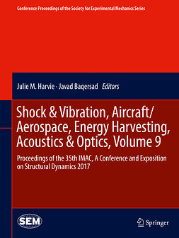 Baqersad, Javad - Shock &amp; Vibration, Aircraft/Aerospace, Energy Harvesting, Acoustics &amp; Optics, Volume 9, ebook