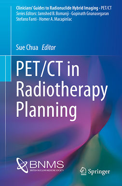 Chua, Sue - PET/CT in Radiotherapy Planning, e-kirja