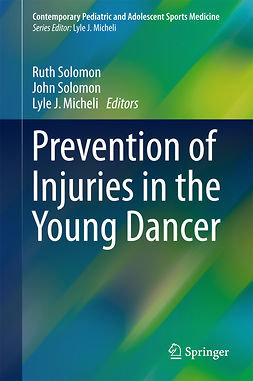 Micheli, Lyle J. - Prevention of Injuries in the Young Dancer, ebook