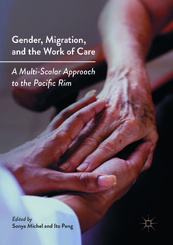 Michel, Sonya - Gender, Migration, and the Work of Care, ebook