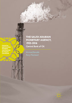 Banafe, Ahmed - The Saudi Arabian Monetary Agency, 1952-2016, ebook