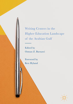Barnawi, Osman Z. - Writing Centers in the Higher Education Landscape of the Arabian Gulf, e-kirja