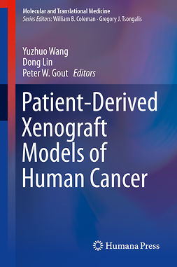 Gout, Peter W. - Patient-Derived Xenograft Models of Human Cancer, ebook