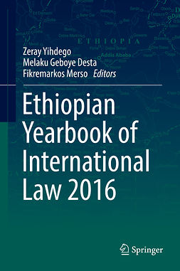 Desta, Melaku Geboye - Ethiopian Yearbook of International Law 2016, e-kirja