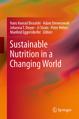 Biesalski, Hans Konrad - Sustainable Nutrition in a Changing World, ebook