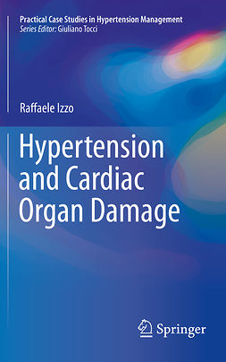 Izzo, Raffaele - Hypertension and Cardiac Organ Damage, ebook