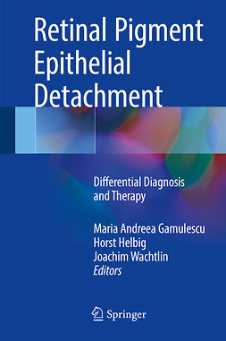 Gamulescu, Maria Andreea - Retinal Pigment Epithelial Detachment, ebook