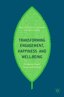 Mayo, Andrew - Transforming Engagement, Happiness and Well-Being, ebook