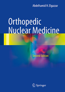 Elgazzar, Abdelhamid H. - Orthopedic Nuclear Medicine, e-kirja
