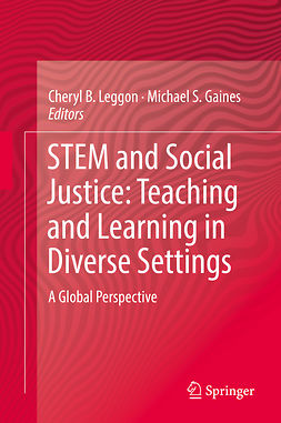 Gaines, Michael S. - STEM and Social Justice: Teaching and Learning in Diverse Settings, e-kirja