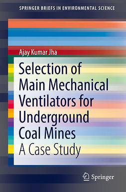 Jha, Ajay Kumar - Selection of Main Mechanical Ventilators for Underground Coal Mines, ebook