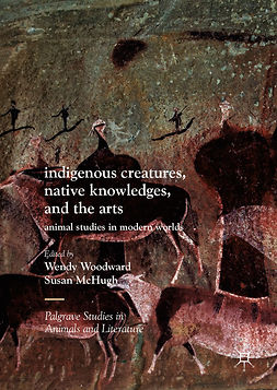 McHugh, Susan - Indigenous Creatures, Native Knowledges, and the Arts, ebook