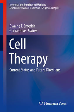 Emerich, Dwaine F. - Cell Therapy, e-kirja