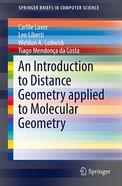 Costa, Tiago Mendonça da - An Introduction to Distance Geometry applied to Molecular  Geometry, e-kirja