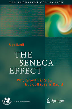 Bardi, Ugo - The Seneca Effect, ebook