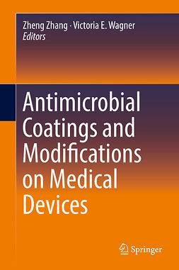 Wagner, Victoria E. - Antimicrobial Coatings and Modifications on Medical Devices, ebook