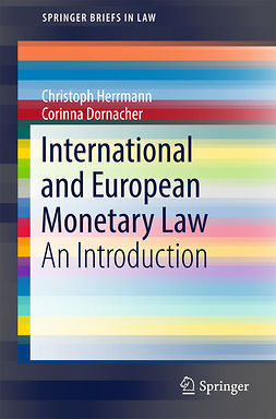 Dornacher, Corinna - International and European Monetary Law, e-bok