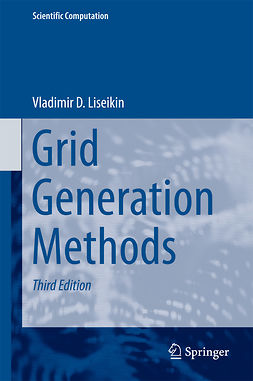 Liseikin, Vladimir D. - Grid Generation Methods, ebook