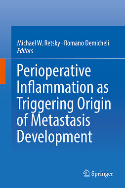 Demicheli, Romano - Perioperative Inflammation as Triggering Origin of Metastasis Development, ebook