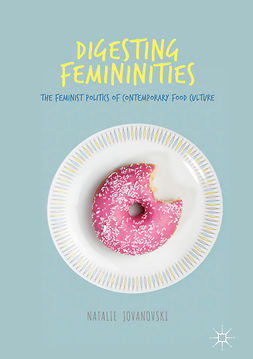 Jovanovski, Natalie - Digesting Femininities, ebook