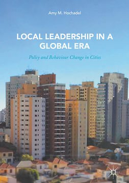 Hochadel, Amy M. - Local Leadership in a Global Era, ebook