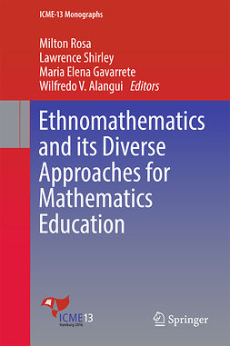 Alangui, Wilfredo V. - Ethnomathematics and its Diverse Approaches for Mathematics Education, ebook