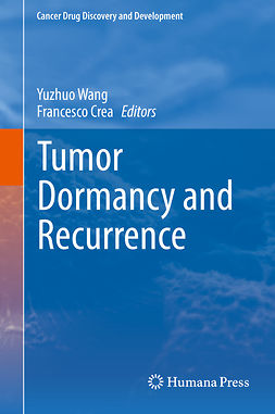 Crea, Francesco - Tumor Dormancy and Recurrence, ebook