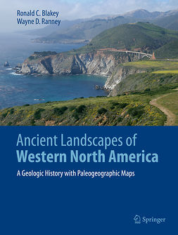 Blakey, Ronald C. - Ancient Landscapes of Western North America, e-bok