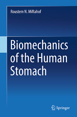 Miftahof, Roustem N. - Biomechanics of the Human Stomach, ebook