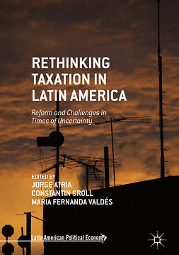 Atria, Jorge - Rethinking Taxation in Latin America, ebook