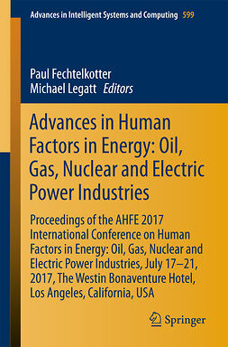 Fechtelkotter, Paul - Advances in Human Factors in Energy: Oil, Gas, Nuclear and Electric Power Industries, e-bok