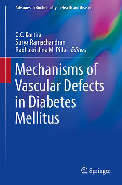 Kartha, C.C. - Mechanisms of Vascular Defects in Diabetes Mellitus, ebook