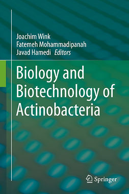 Hamedi, Javad - Biology and Biotechnology of Actinobacteria, ebook
