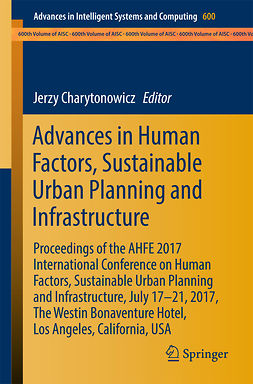 Charytonowicz, Jerzy - Advances in Human Factors, Sustainable Urban Planning and Infrastructure, ebook