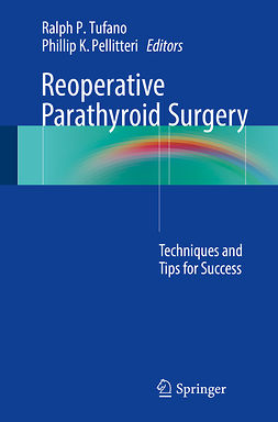 Pellitteri, Phillip K. - Reoperative Parathyroid Surgery, ebook