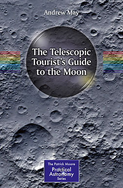 May, Andrew - The Telescopic Tourist's Guide to the Moon, ebook