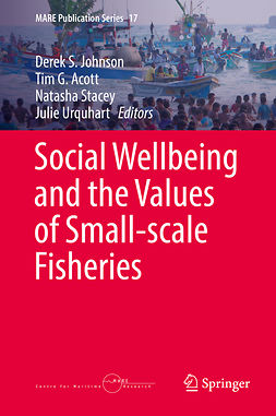 Acott, Tim G. - Social Wellbeing and the Values of Small-scale Fisheries, e-kirja