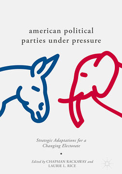 Rackaway, Chapman - American Political Parties Under Pressure, e-kirja