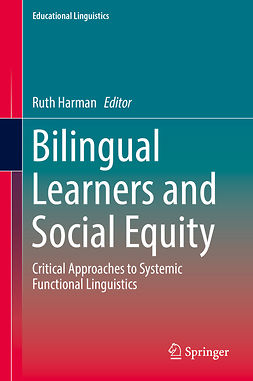 Harman, Ruth - Bilingual Learners and Social Equity, e-bok