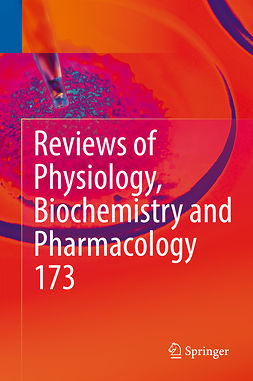 Gudermann, Thomas - Reviews of Physiology, Biochemistry and Pharmacology, Vol. 173, ebook
