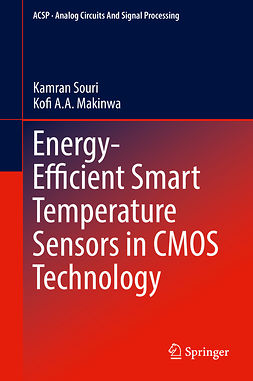 Makinwa, Kofi A.A. - Energy-Efficient Smart Temperature Sensors in CMOS Technology, e-kirja