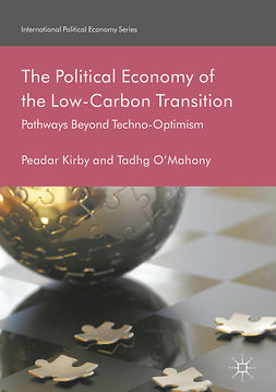 Kirby, Peadar - The Political Economy of the Low-Carbon Transition, ebook