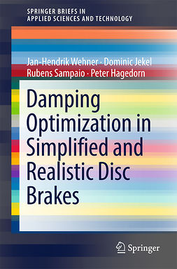 Hagedorn, Peter - Damping Optimization in Simplified and Realistic Disc Brakes, ebook
