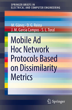 Campos, J. M. Garcia - Mobile Ad Hoc Network Protocols Based on Dissimilarity Metrics, ebook