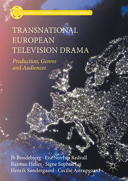 Astrupgaard, Cecilie - Transnational European Television Drama, e-bok
